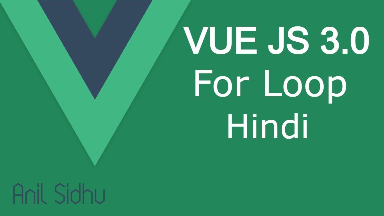 Vue.js Tutorial | Vue JS 3 Tutorial in Hindi #14 For Loop and List - Tutorials.Vyeron.com